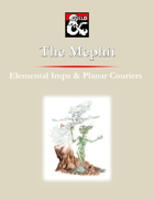 The Mephit: Elemental Imps & Planar Couriers