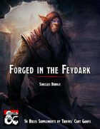 Forged in the Feydark [BUNDLE]