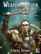 Weapon Master - Fighter Archetype 5e