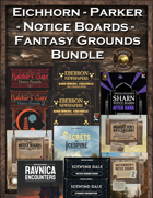 Eichhorn-Parker Fantasy Grounds Notice Boards Bundle [BUNDLE]