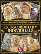 The Wayfinder Foundation's Register of Extraordinary Individuals (Fantasy Grounds)