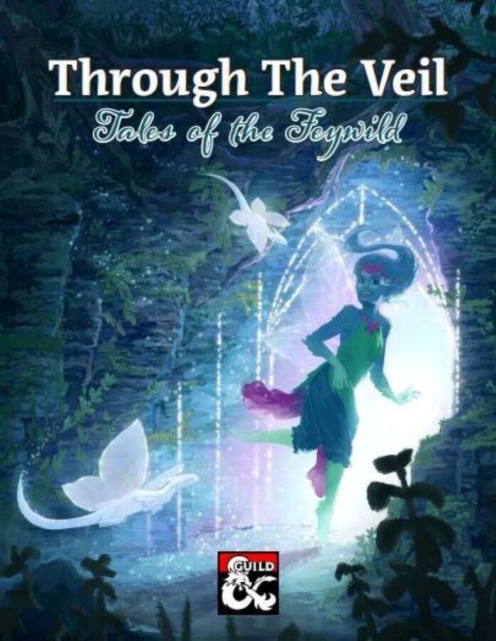 Through the Veil: Tales of the Feywild (Hardcover, Signed)