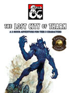 The Lost City of Tharn: An Adventure for Tier 3 Characters