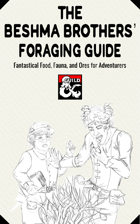 The Beshma Brother's Foraging Guide