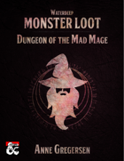 Monster Loot – Waterdeep: Dungeon of the Mad Mage