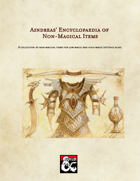 Aindreas' Encyclopaedia of Non-Magical Items