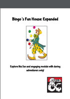 Bingo's Fun House