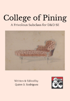The College of Pining