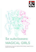 5e Magical Girl Subclasses