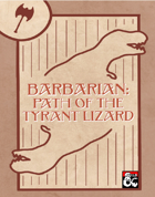 Primal Path of the Tyrant Lizard
