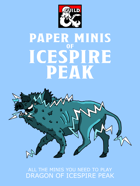 Paper Minis of Icespire Peak (Essentials Kit - Dragon of Icespire Peak)