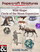 Papercraft Minis: Wild Shape, Circle of the Moon Expansion