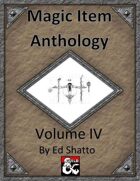 Magic Item Anthology IV