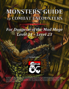 Monsters' Guide to Combat Encounters for DotMM L21-L23 [BUNDLE]