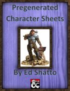 Pregenerated Character Sheets Level 1