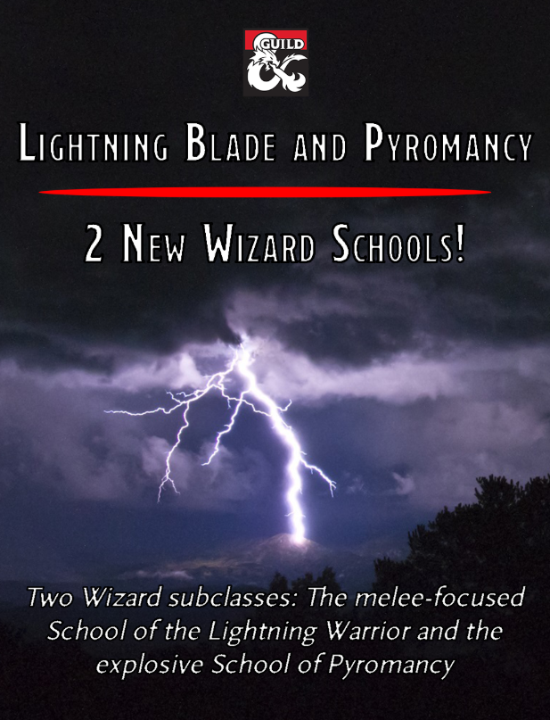 Lightning Blade and Pyromancy! Two new Wizard subclasses! - Dungeon ...