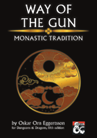Way of the Gun - Monastic Tradition