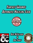 Fantasy Grounds Automatic Halfling Luck