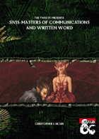 The Twelve Presents Sivis: Masters of Communications and Written Word