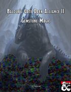 Dark Alliance II Gemstone Magic