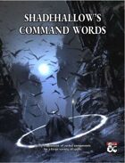 Shadehallow's Command Words