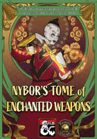 Nybor's Tome of Enchanted Weapons – new magic weapons and expanded enchantment rules for 5th edition (Fantasy Grounds)