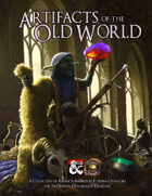 Artifacts of the Old World (Fantasy Grounds)