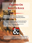 Trapped on Bulette Rock (A level 3-4 adventure featuring Bulettes)