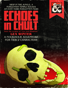 Echoes in Chult: A Pulp Jungle Horror Story