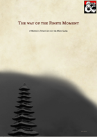 The Way of the Finite Moment (Time Monk Subclass)