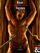 Roguish Archetype: Torturer