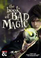 The Book of Bad Magic