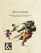 Exotic Fighter - A Martial Archetype for Fighters