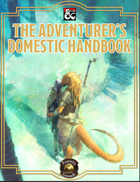 The Adventurer's Domestic Handbook (Fantasy Grounds)