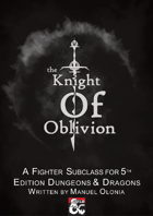 The Knight Of Oblivion