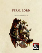 Feral Lord - A 5e Class