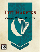 Harpers Faction Renown Benefits