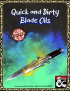 Quick and Dirty Blade Oils