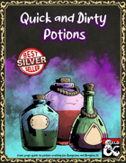 Quick and Dirty Potions