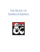 The Blade of Shared Essence - A 5e One Shot
