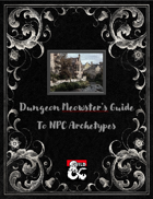 Dungeon Meowster's Guide to NPC Personality Archetypes