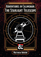Adventures in Calimshan: The Starlight Telescope