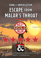 Escape from Malar's Throat - maps and extra content for Tomb of Annihilation