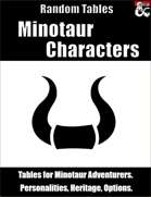 Minotaur Characters - Random Tables