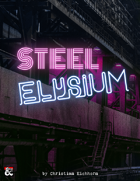Steel Elysium | An Eberron Adventure