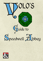 Volo's Guide to Speedwell Abbey