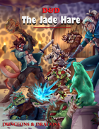 The Jade Hare 5e