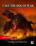 Cage The Dog of War