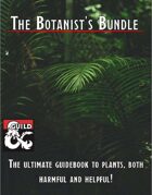 The Botanist's Bundle [BUNDLE]