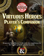 Virtuous Heroes Player's Companion
